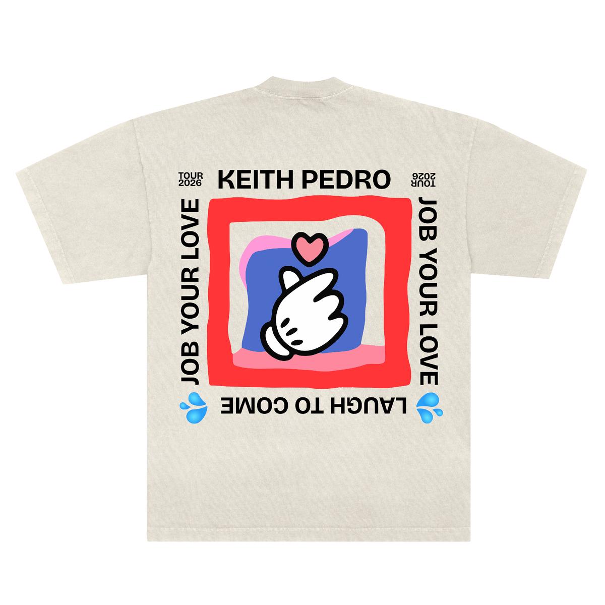 JOB YOUR LOVE EXCLUSIVE TEE - OFF WHITE